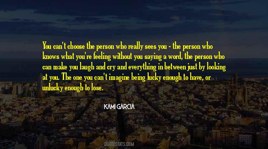 Quotes About Lucky Person #611239