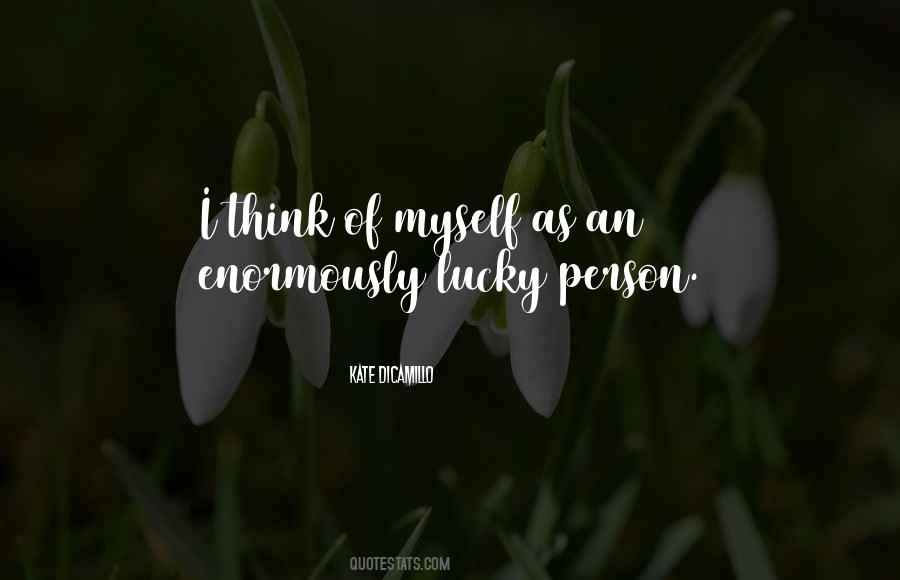 Quotes About Lucky Person #855706