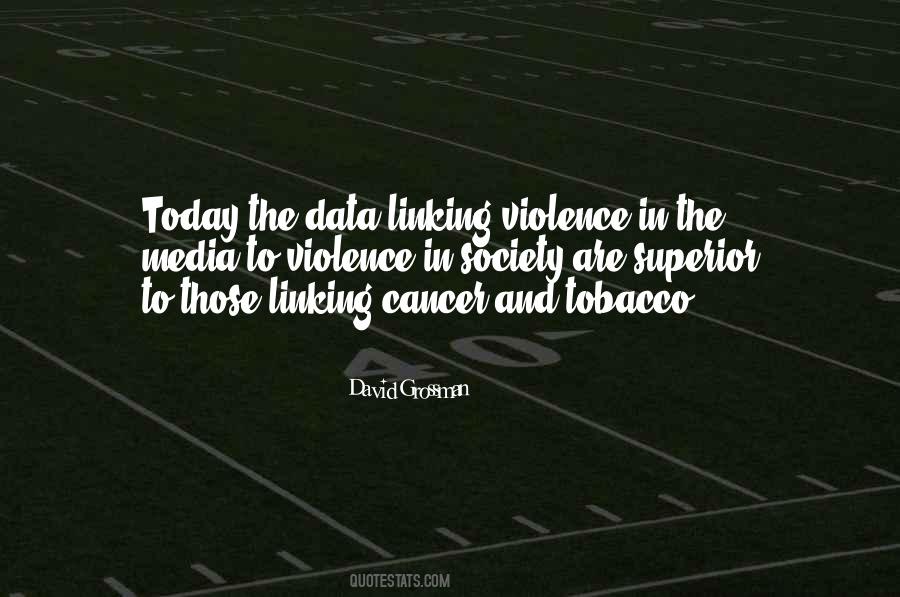 Quotes About Violence In The Media #1836535