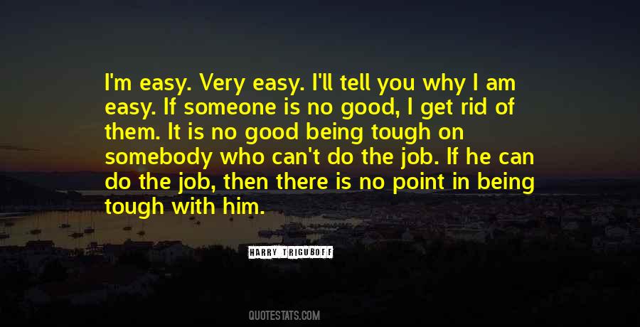 Quotes About Being Good At Your Job #839326