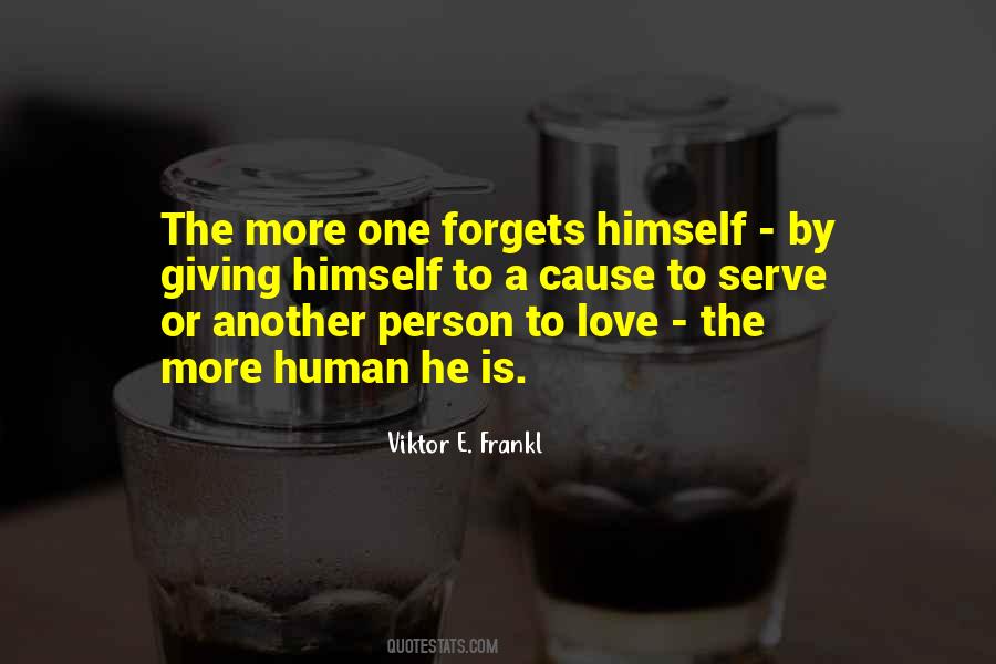 Quotes About Giving More Love #1164663
