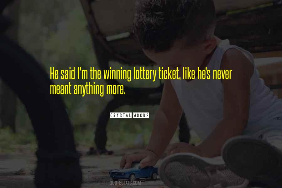 Quotes About Not Winning The Lottery #1024771