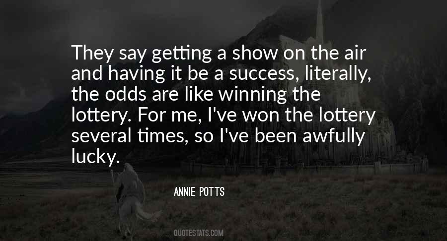 Quotes About Not Winning The Lottery #1117448