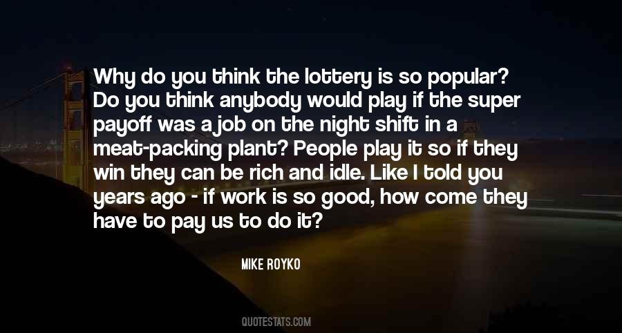 Quotes About Not Winning The Lottery #462084