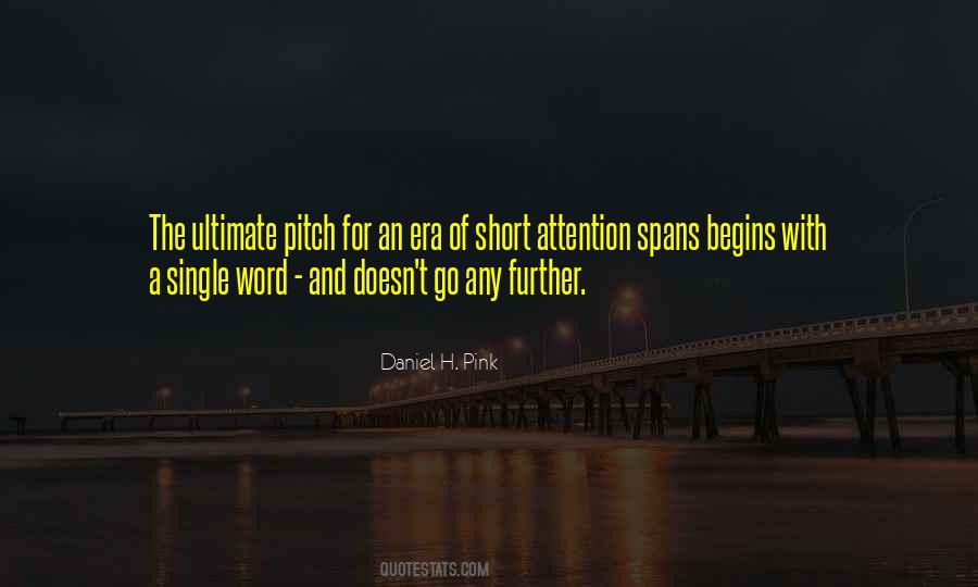 Quotes About Short Attention Spans #1203777