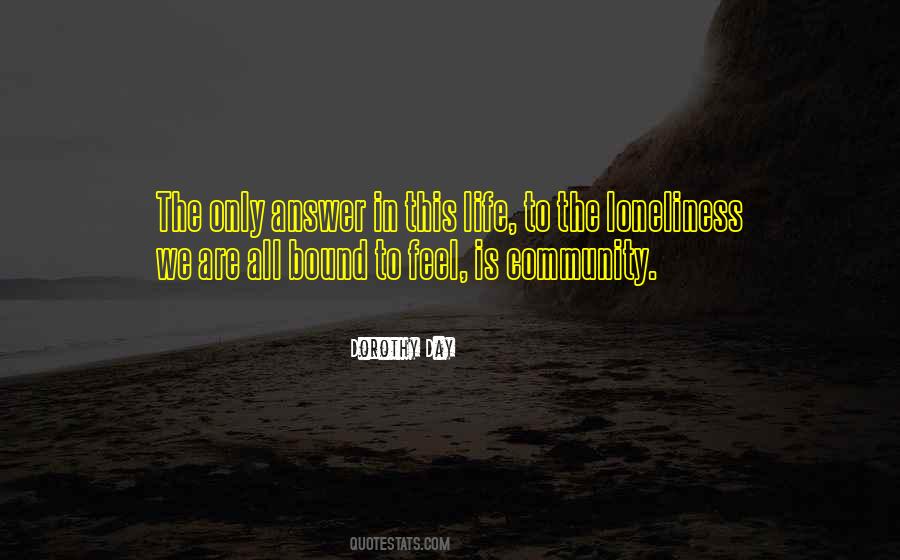 Loneliness Life Quotes #101139