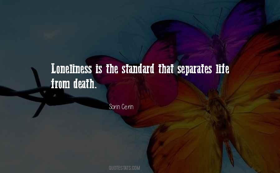 Loneliness Life Quotes #119348