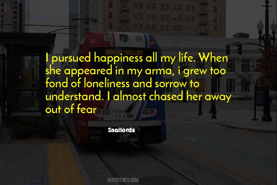 Loneliness Life Quotes #164277