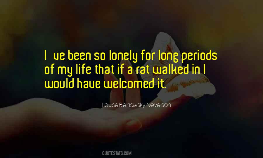 Loneliness Life Quotes #424031