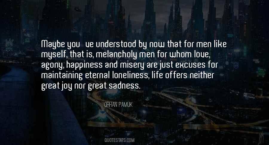 Loneliness Life Quotes #891408