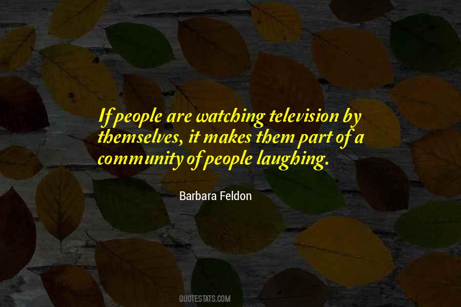 Quotes About Television Watching #553555