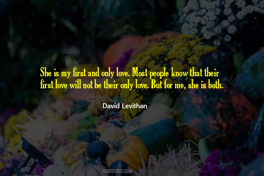 Quotes About First And Only Love #723148