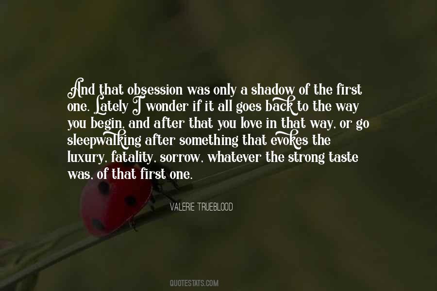 Quotes About First And Only Love #782391