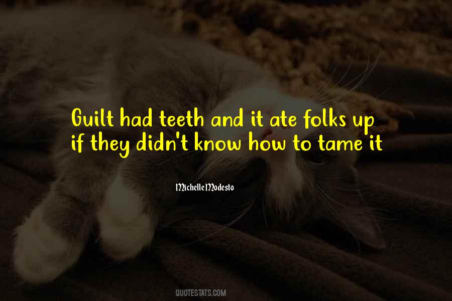 Quotes About Teeth #1849820