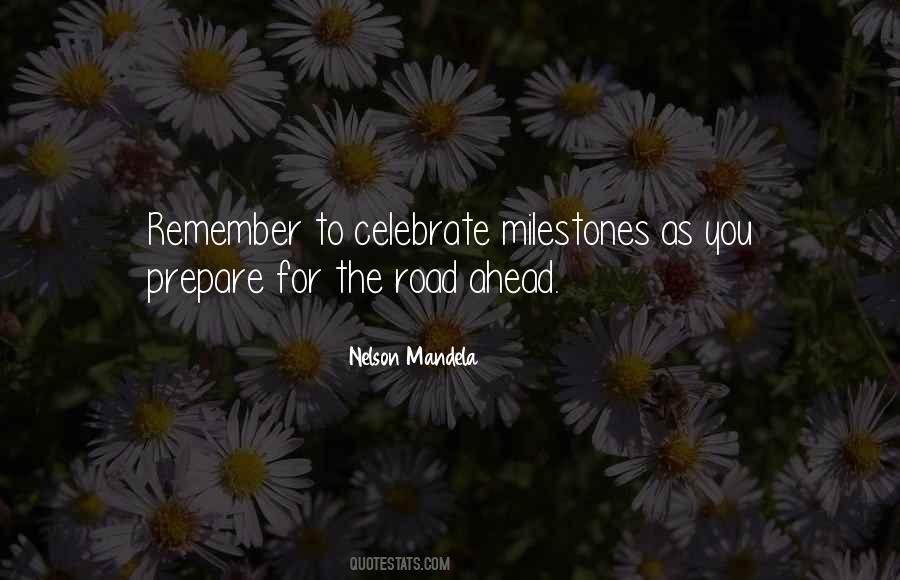 Quotes About Milestones #107554