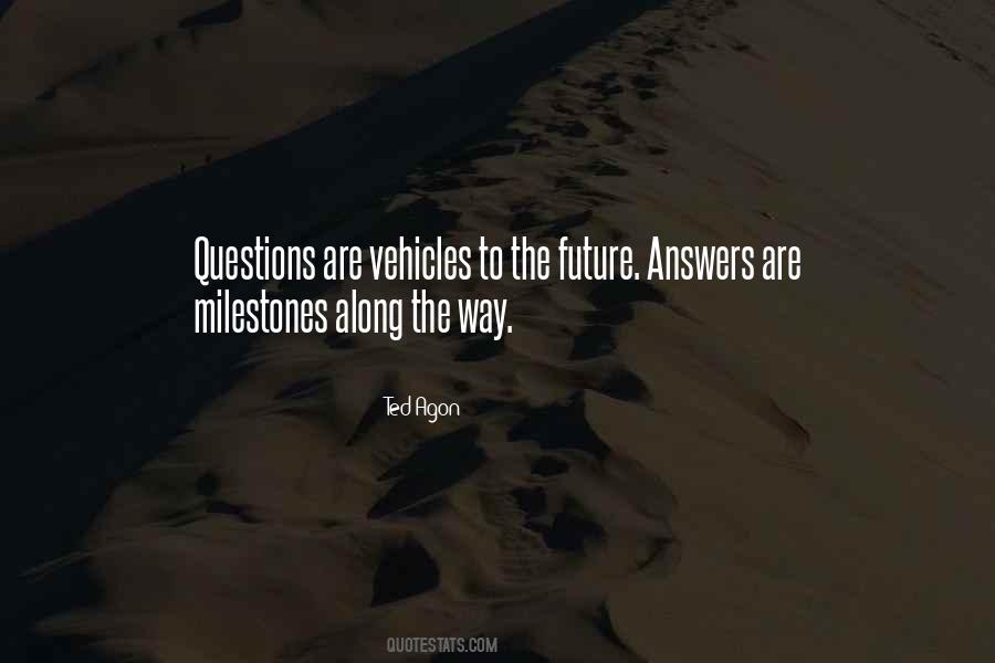 Quotes About Milestones #1441582