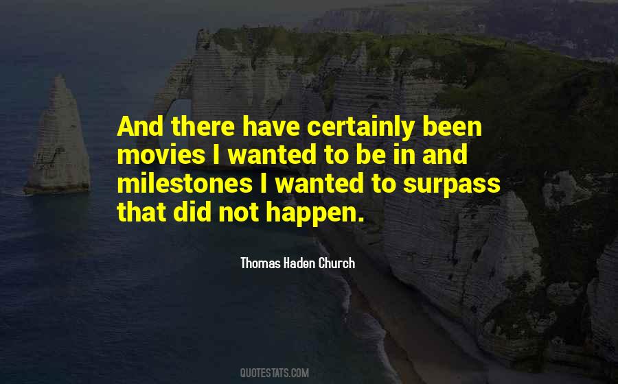 Quotes About Milestones #1761899