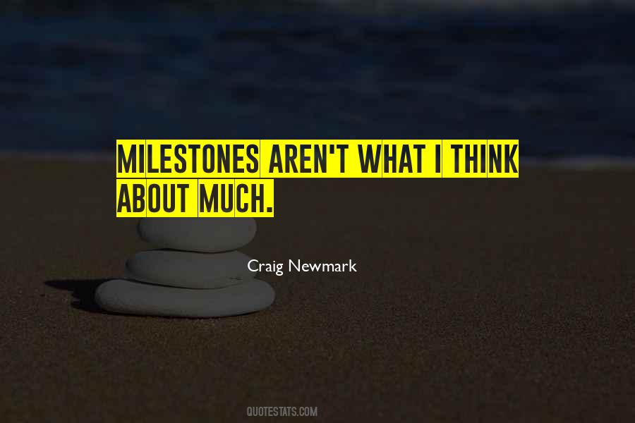 Quotes About Milestones #451479