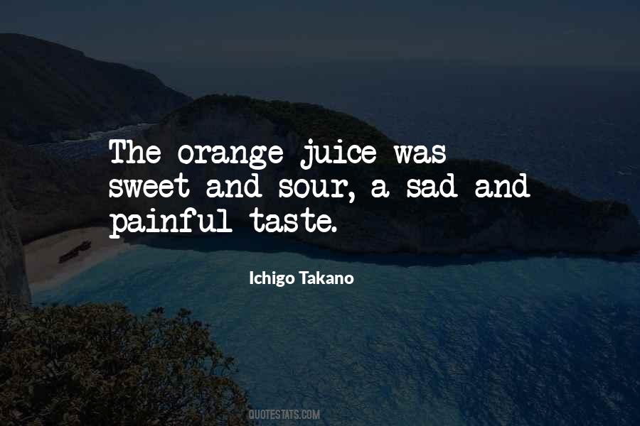 Quotes About Orange Juice #1572543