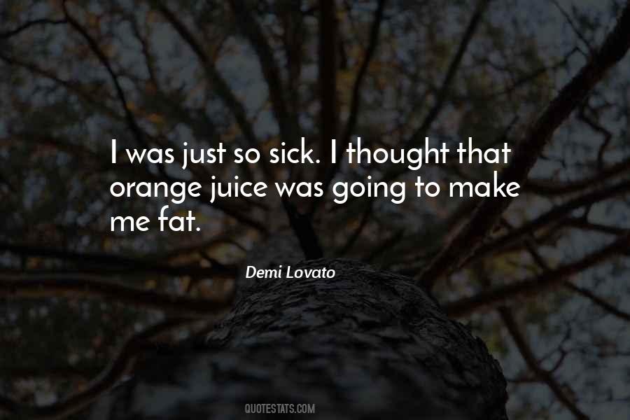 Quotes About Orange Juice #1696935