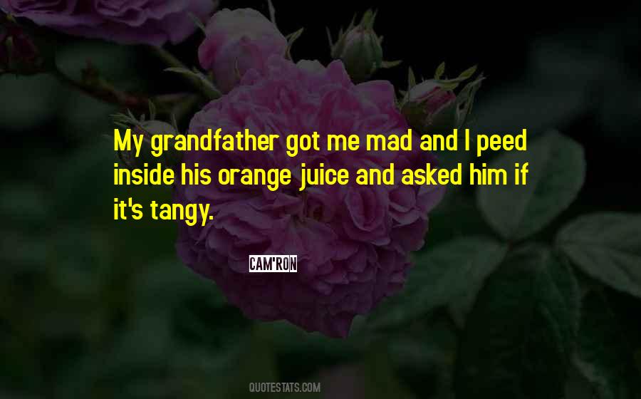 Quotes About Orange Juice #1749934