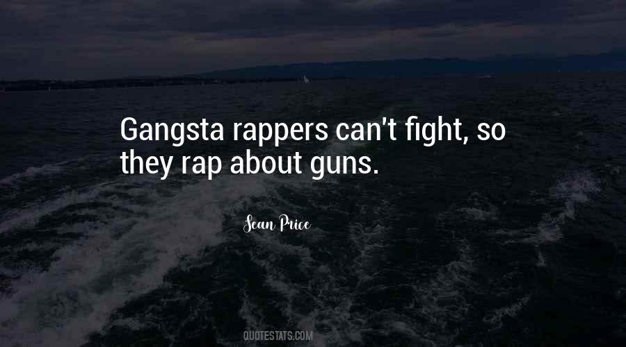 Quotes About Gangsta Rap #1162052