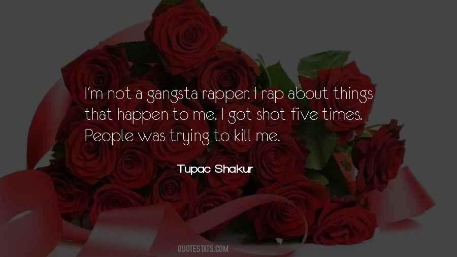 Quotes About Gangsta Rap #1392598