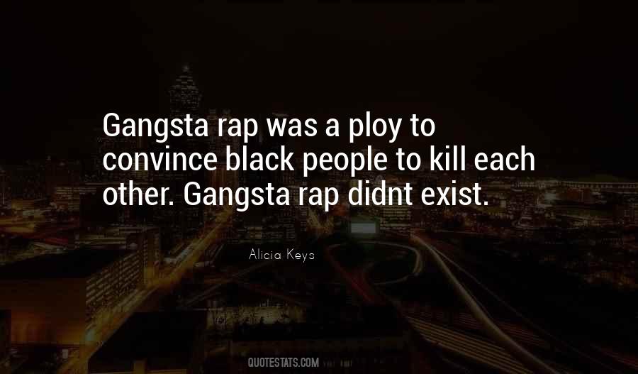 Quotes About Gangsta Rap #1706886