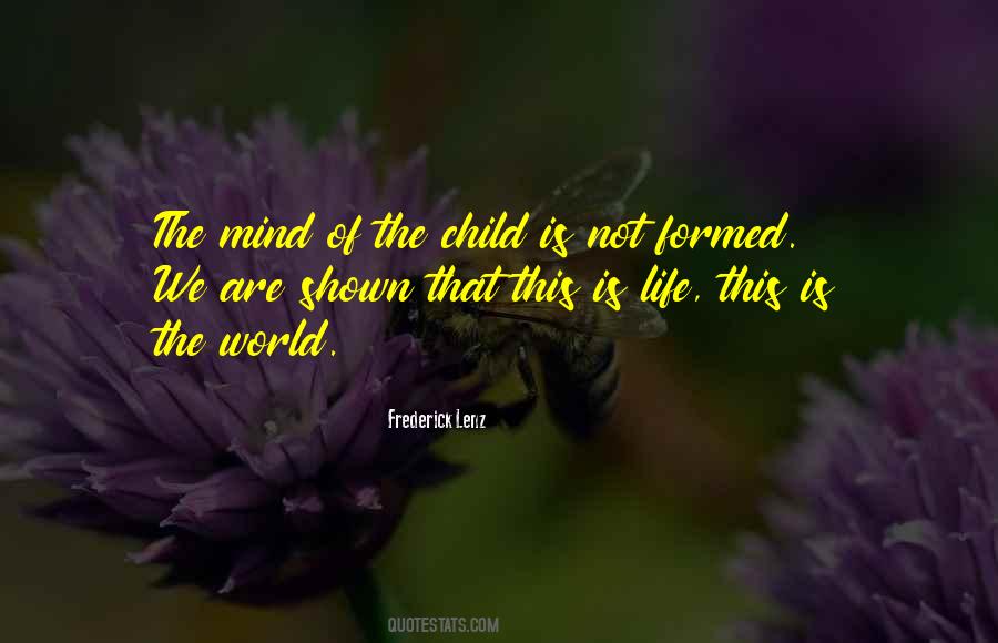 Quotes About Child's Mind #19672