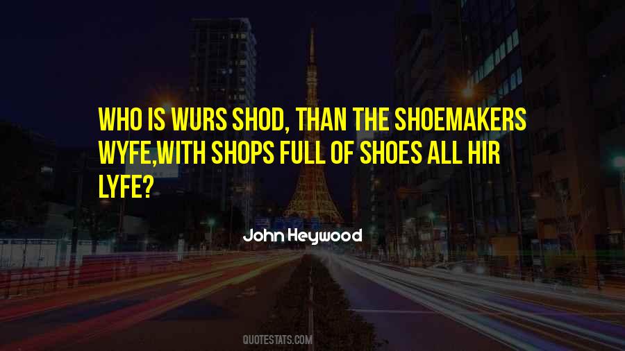 Quotes About Shops #1412142