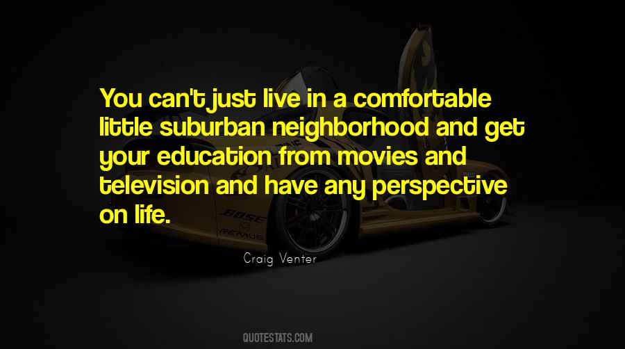 Quotes About Suburban Life #21191