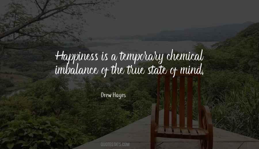 Quotes About Temporary Happiness #445571