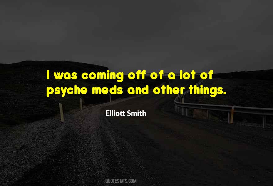 Quotes About Meds #1008421