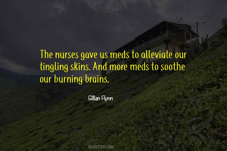 Quotes About Meds #1115011