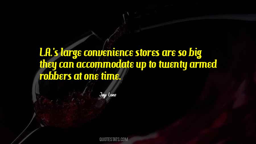 Quotes About Convenience Stores #114013