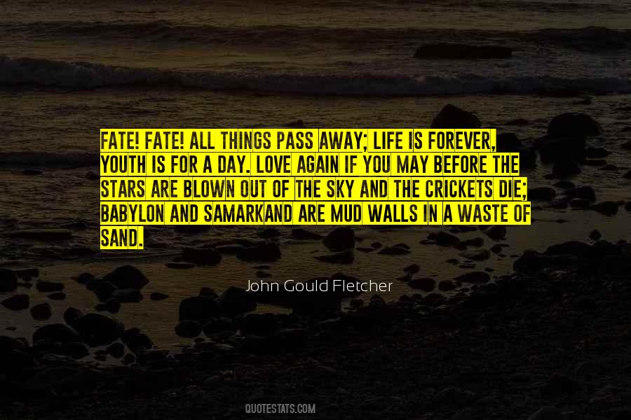 Quotes About Life Pass Away #1411231