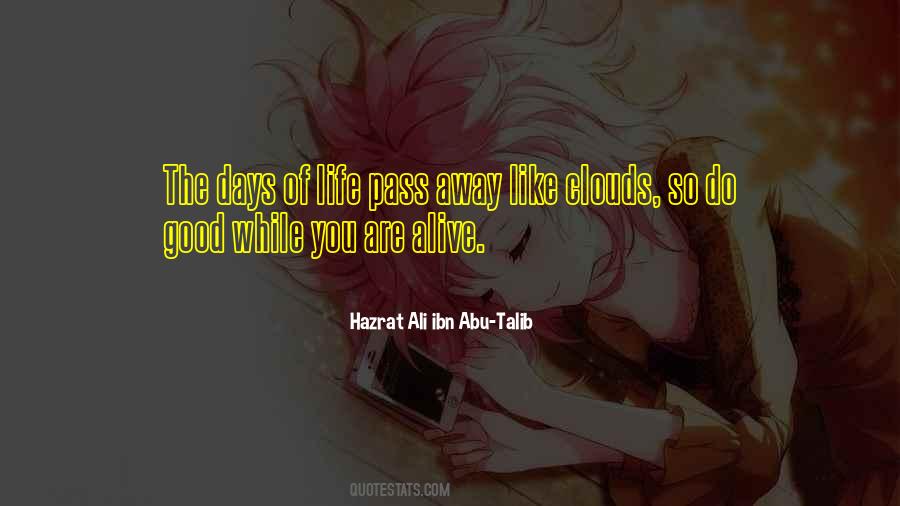 Quotes About Life Pass Away #1717549