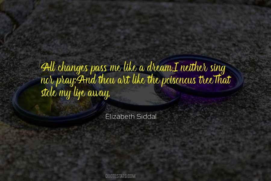 Quotes About Life Pass Away #423845