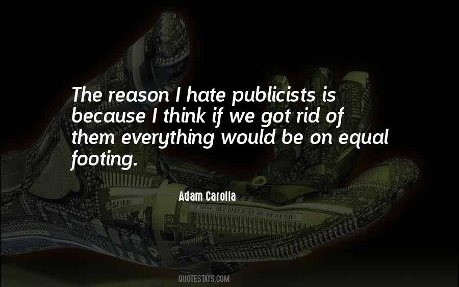 Quotes About Publicists #1641253