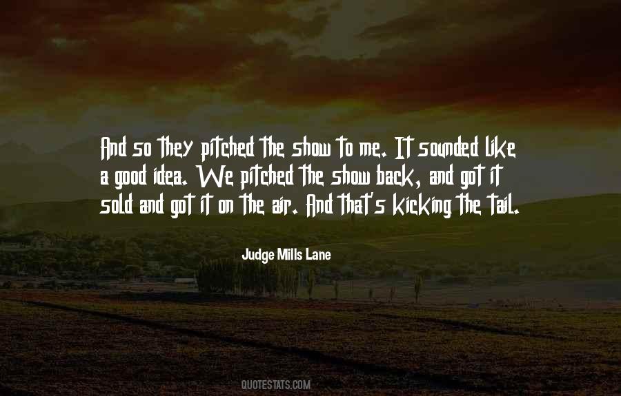 Quotes About A Good Judge #367037