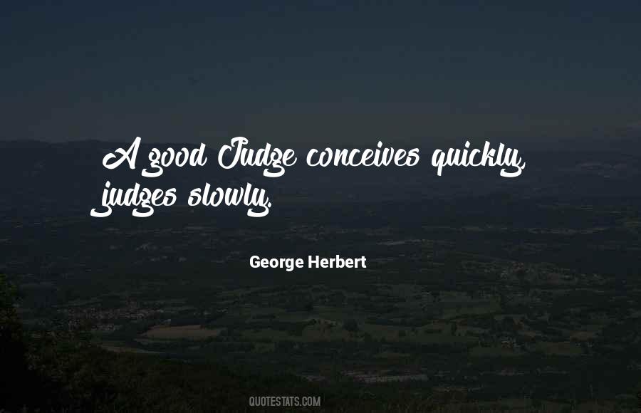 Quotes About A Good Judge #637769