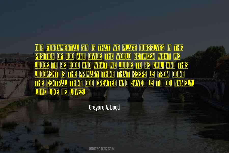 Quotes About A Good Judge #797438