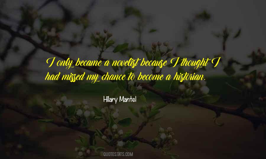 Missed Chance Quotes #969063