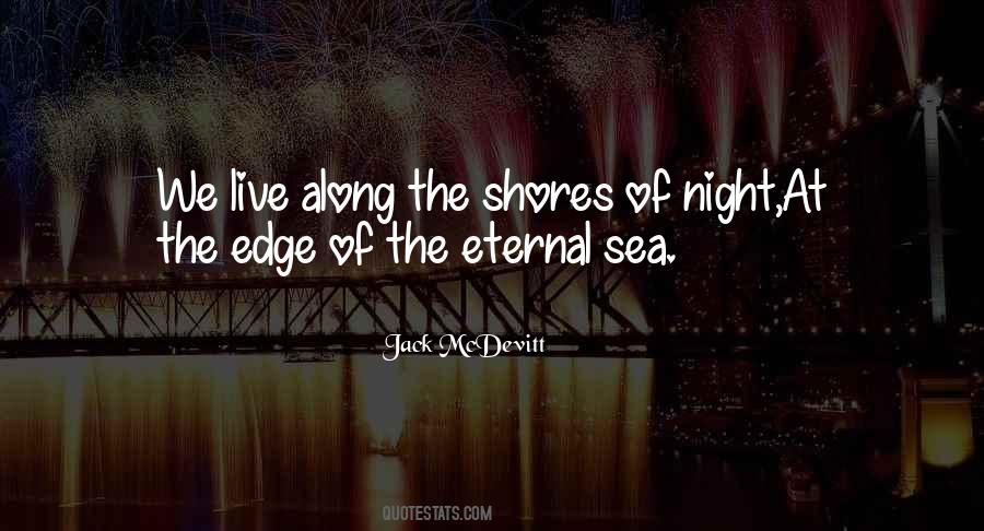 Quotes About The Edge Of The Sea #1218239