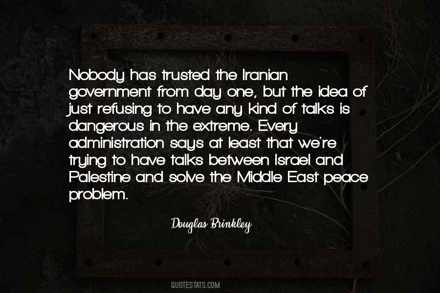 Quotes About Peace Talks #1452483