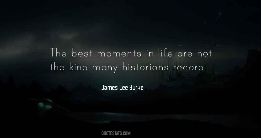 Quotes About Life's Moments #41904