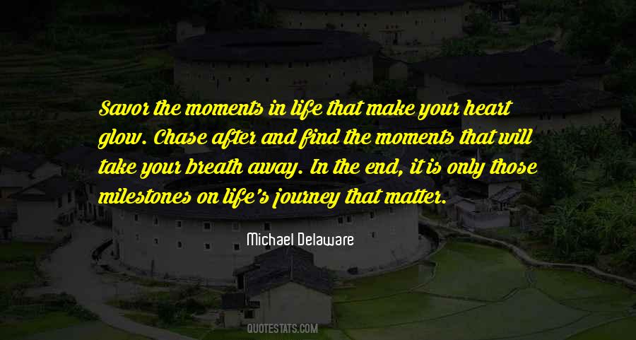 Quotes About Life's Moments #45115