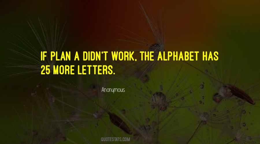 Quotes About Alphabet Letters #1542165