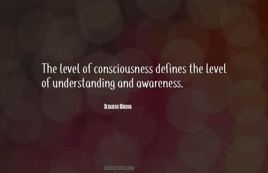 Understanding Consciousness Quotes #308344