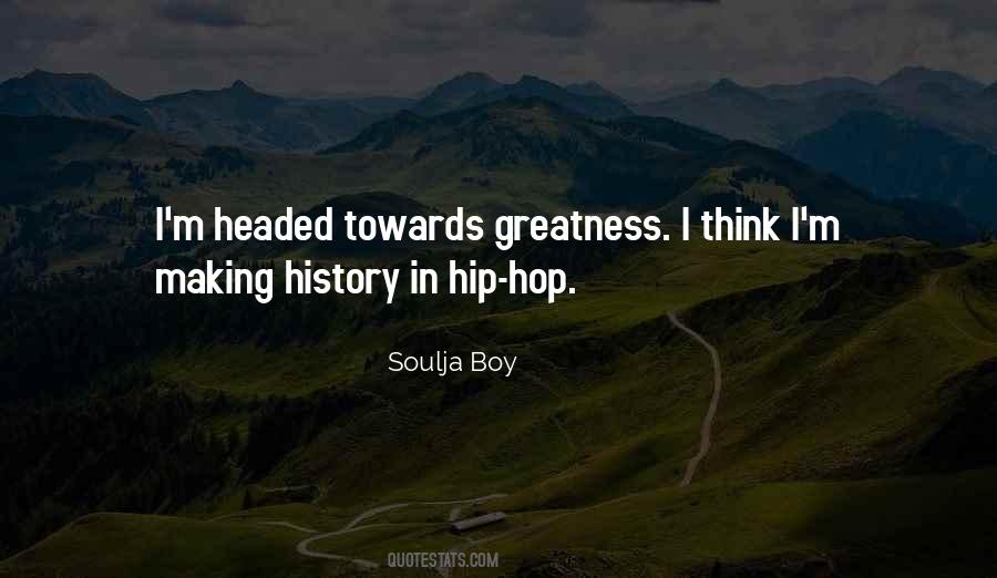 Quotes About History Making #506082